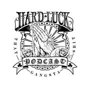 Podcast The Hard Luck Show