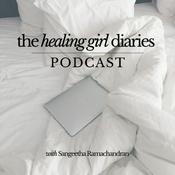 Podcast The Healing Girl Diaries Podcast