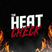 Podcast The Heat Check Podcast