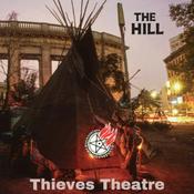 Podcast The Hill: A Thieves Theatre Podcast