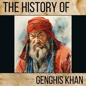 Podcast The History of Genghis Khan