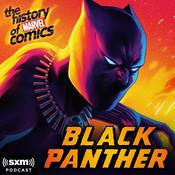 Podcast The History of Marvel Comics: Black Panther