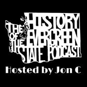 Podcast The History Of The Evergreen State
