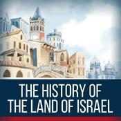 Podcast The History Of The Land Of Israel Podcast.