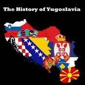 Podcast The History of Yugoslavia