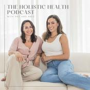 The Holistic Health Podcast