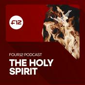 Podcast The Holy Spirit | Four12