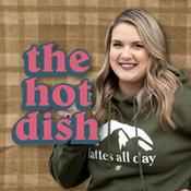 Podcast The Hot Dish