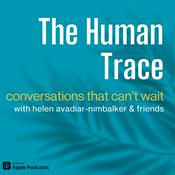 Podcast The Human Trace