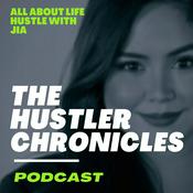 Podcast The Hustler Chronicles