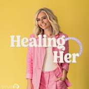 Podcast Healing Her with Ashley LeMieux