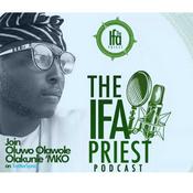 Podcast THE IFA PRIEST PODCAST
