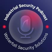 Podcast The Industrial Security Podcast