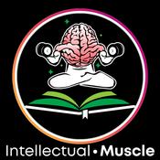 Podcast The Intellectual Muscle Podcast