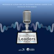 Podcast The Investment Banking Leaders Podcast