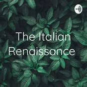 Podcast The Italian Renaissance