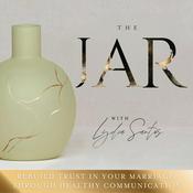 Podcast The Jar Podcast | Marriage Counseling, Healthy Communication, Conflict Resolution, Rebuild Trust