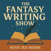 Podcast The Fantasy Writing Show with Jed Herne