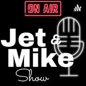 Podcast The Jet & Mike show