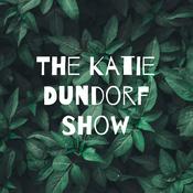 Podcast The Katie Dundorf Show