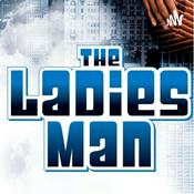 Podcast The Ladies Man Podcast Network