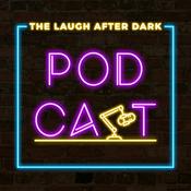 Podcast The Laugh After Dark Podcast