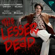 Podcast The Lesser Dead