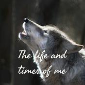 Podcast The life and times of me