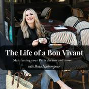 Podcast The Life of a Bon Vivant