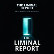 Podcast The Liminal Report