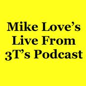 Podcast the Live From 3T's Podcast