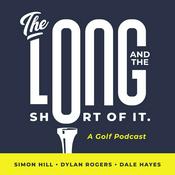 Podcast The Long and Short of It Golf Podcast