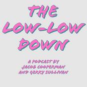 Podcast The Low-Low Down Podcast