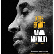 Podcast The Mamba Mentality: How I Play by Kobe Bryant, Book Summary, Podcast, English