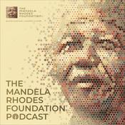 Podcast The Mandela Rhodes Foundation Podcast