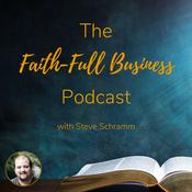 Podcast Faith-Full Business: The Podcast for Christian Entrepreneurs