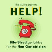 Podcast The MDTea Presents... HELP!
