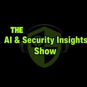 Podcast The AI & Security Insights Show