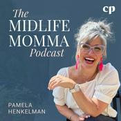 Podcast The Midlife Momma Podcast - Empty nest mom, Parenting adult children, Midlife transition, Christian mom