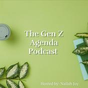 Podcast The Gen Z Agenda