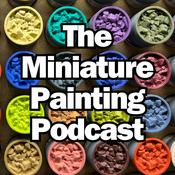 Podcast The Miniature Painting Podcast