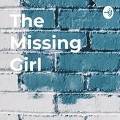 Podcast The Missing Girl