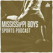 Podcast The Mississippi Boys Sports Podcast