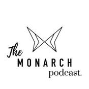 Podcast The Monarch Podcast