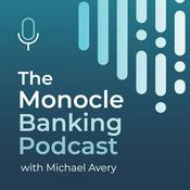 Podcast The Monocle Banking Podcast