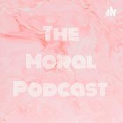 Podcast The Moral Podcast