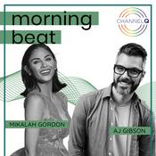 Podcast The Morning Beat With AJ and Mikalah