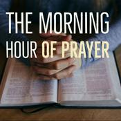 Podcast The Morning Hour of Prayer