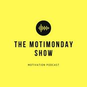 Podcast The MotiMonday Show