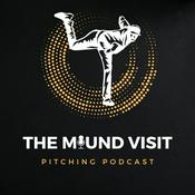 Podcast The Mound Visit
